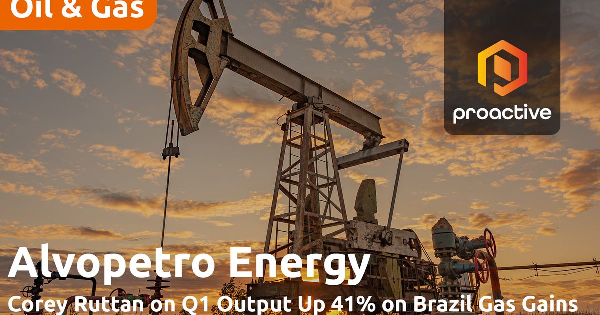 Alvopetro Energy sees strong Q1 growth with boost in Brazilian gas ...