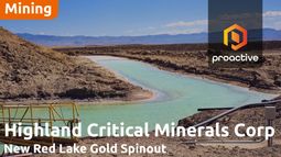 Highland Critical Minerals to spin out Highland Red Lake Gold, advancing new gold assets