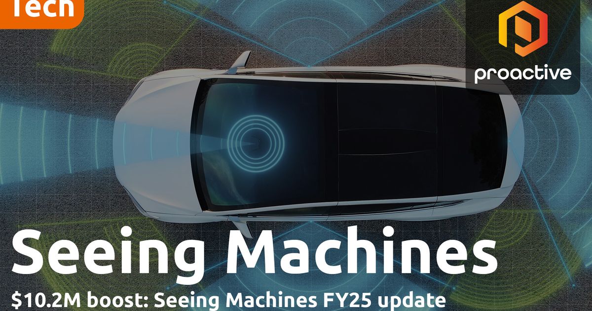 Seeing Machines advances towards profitability; eyes FY26 royalty ...