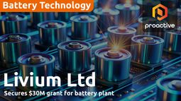 Livium secures $30M grant for Australian LFP battery plant