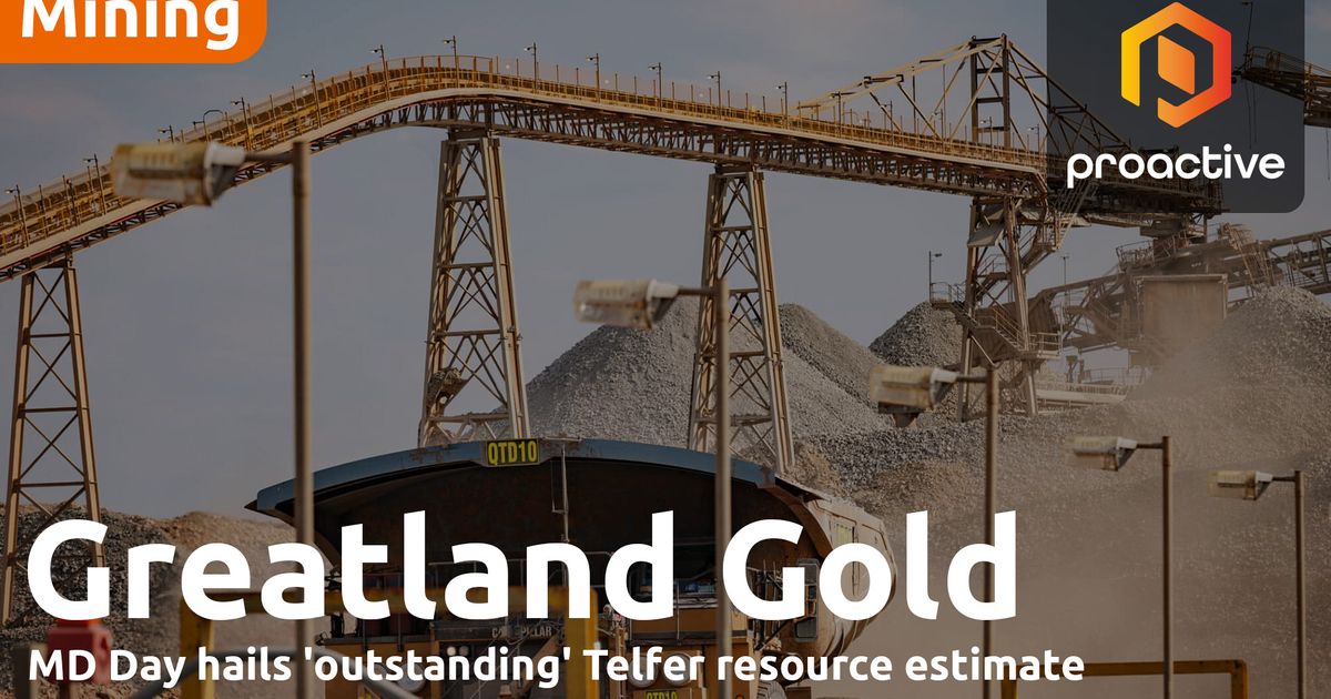 Greatland Gold reveals strong inaugural resources estimate for Telfer ...