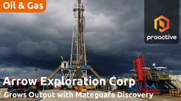 Arrow Exploration brings Mateguafa HZ7 well online, delivers strong initial production in Colombia