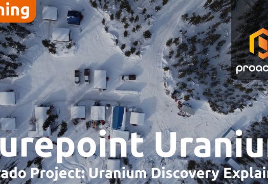 Purepoint Uranium updates on Dorado discovery and exploration strategy