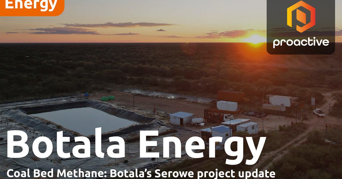 Botala Energy eyes significant gas market opportunity with Botswana CBM ...