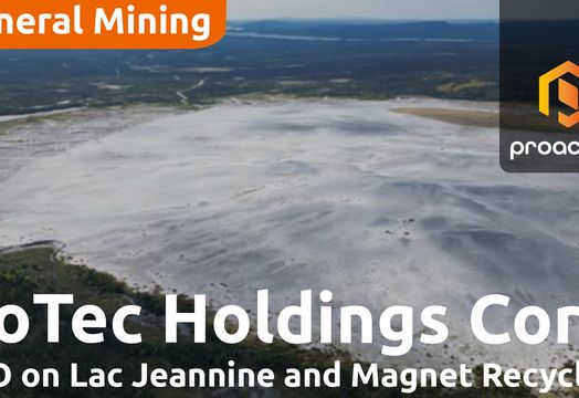  CoTec CEO Julian Treger highlights Lac Jeannine growth and resource recovery strategy