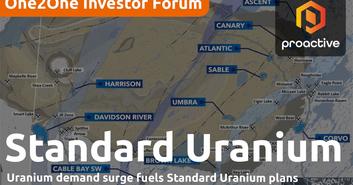 Uranium demand surge fuels Standard Uranium plans - One2One Investor Forum