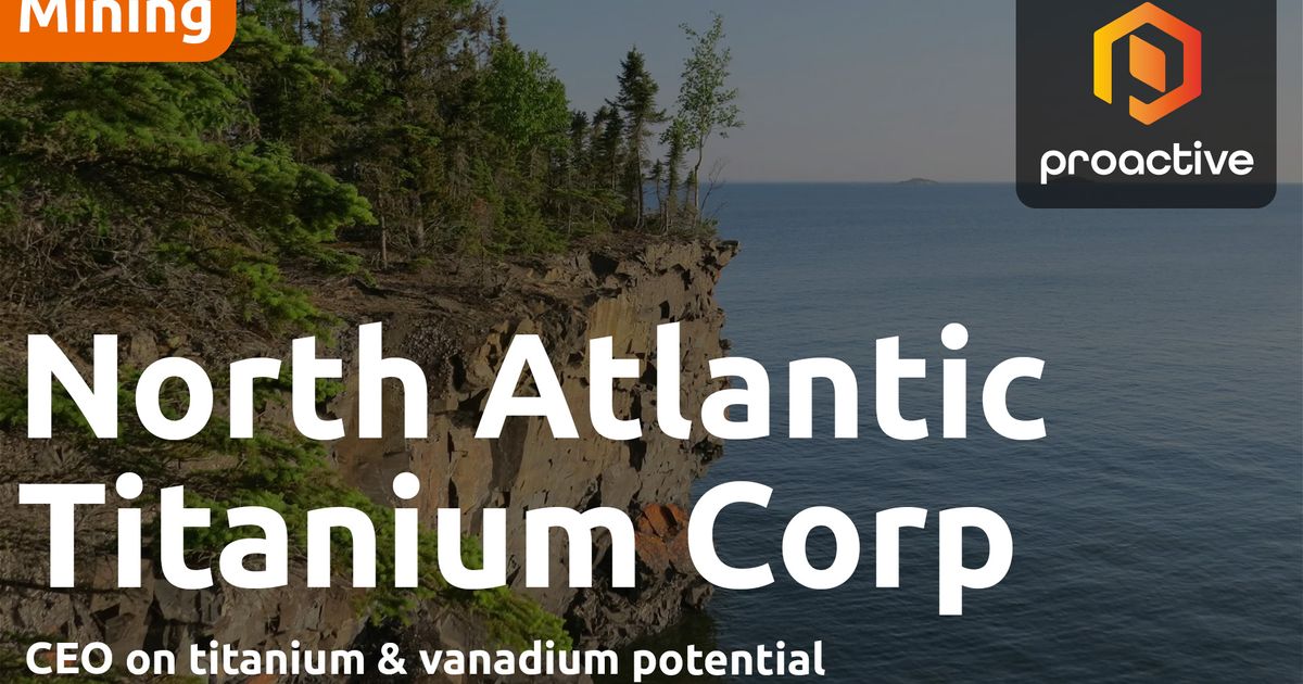 North Atlantic Titanium on Quebec Titanium Opportunity