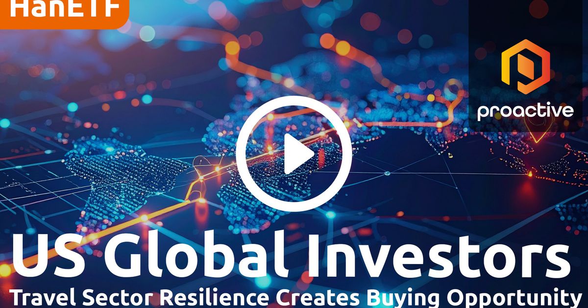 U.S. Global Investors CEO says travel sector volatility creating...