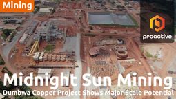 Midnight Sun expands large-scale Dumbwa Copper discovery in Zambia