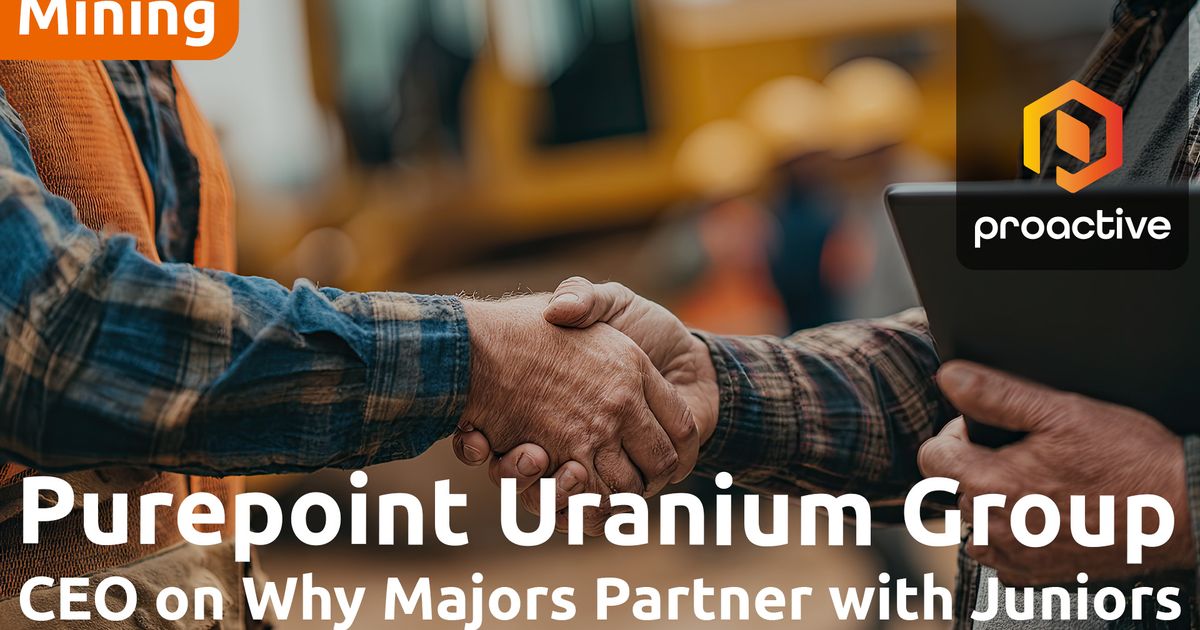 Purepoint Uranium highlights value of major mining partnerships in advancing Uranium exploration
