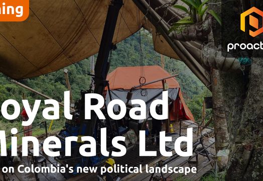 Royal Road Minerals sticks to Colombia strategy after election shake-up
