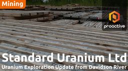 Standard Uranium intersects radioactivity at Davidson River as summer drill program advances
