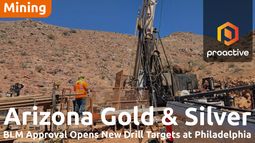 Arizona Gold & Silver receives approval for expanded drilling at Philadelphia Gold project 