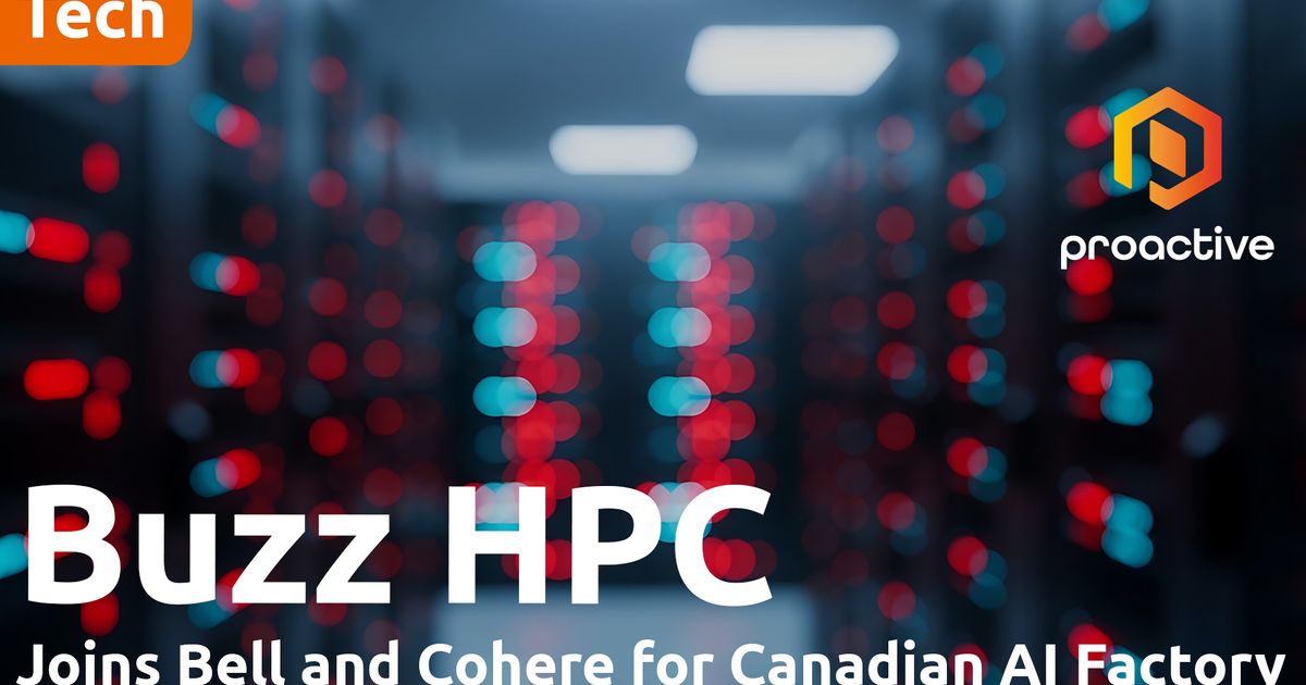 BUZZ HPC joins Bell Canada and Cohere to build Canada’s sovereign AI ...