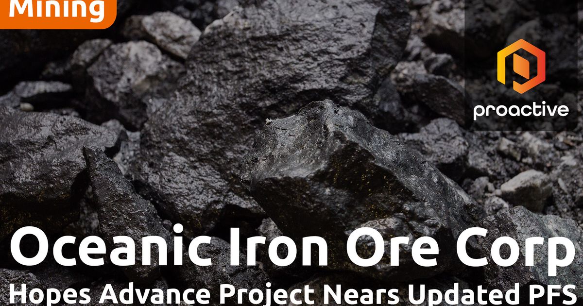 Oceanic Iron Ore advances high-grade hopes advance project in Northern Quebec