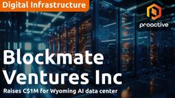 Blockmate raises C$1m for Wyoming AI data center