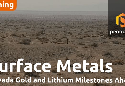 Surface Metals advances Nevada Gold and Lithium projects toward key milestones