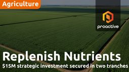 Replenish Nutrients secures 15 million strategic investment to expand production