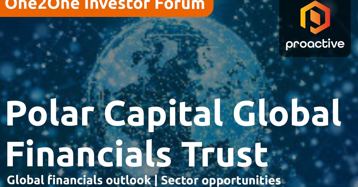 Polar Capital Global Financials Trust: Why financials look attractive - One2One Forum
