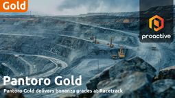 Bonanza gold grades strengthen Pantoro&rsquo;s Racetrack plan
