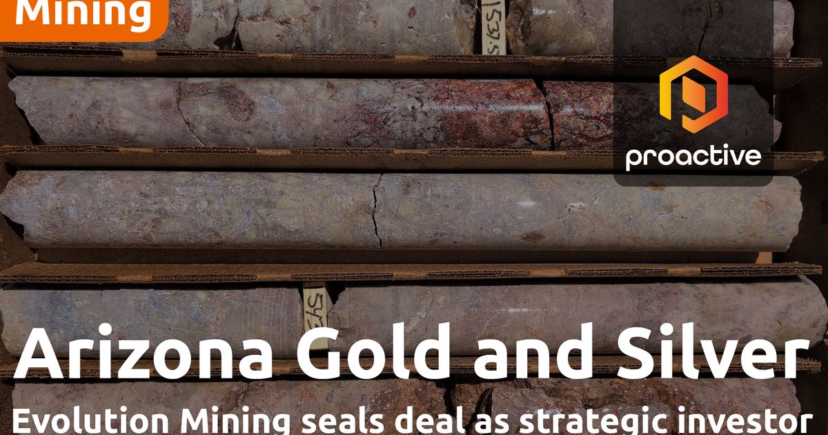 Arizona Gold & Silver secures C$12M strategic investment from Evolution Mining