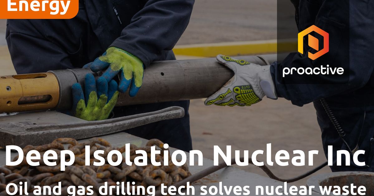Deep Isolation advances mile-deep nuclear waste disposal demonstration in Texas