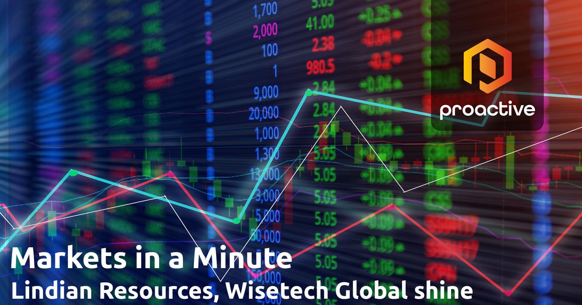 Markets in a Minute: Wisetech Global, Lindian Resources shine