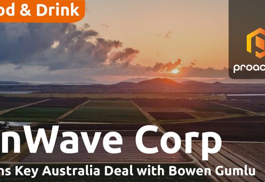 EnWave signs commercial REV&trade; license with Bowen Gumlu growers in Australia