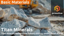 Dynasty Gold Project: Titan Minerals nears resource ipdate