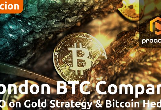 London BTC CEO provides update on gold strategy & Bitcoin hedge