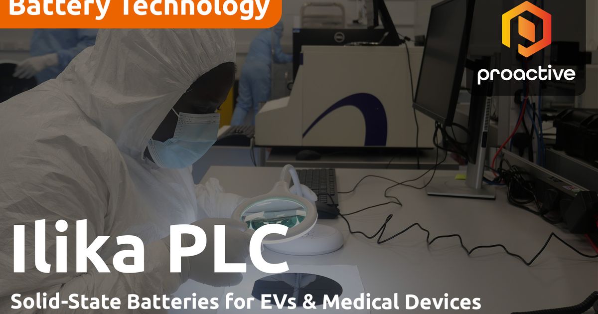 Ilika’s solid-state battery technology: addressing key challenges facing EVs and medical devices