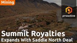 Summit Royalties boost portfolio with royalty interest in Newmont's Saddle North deposit