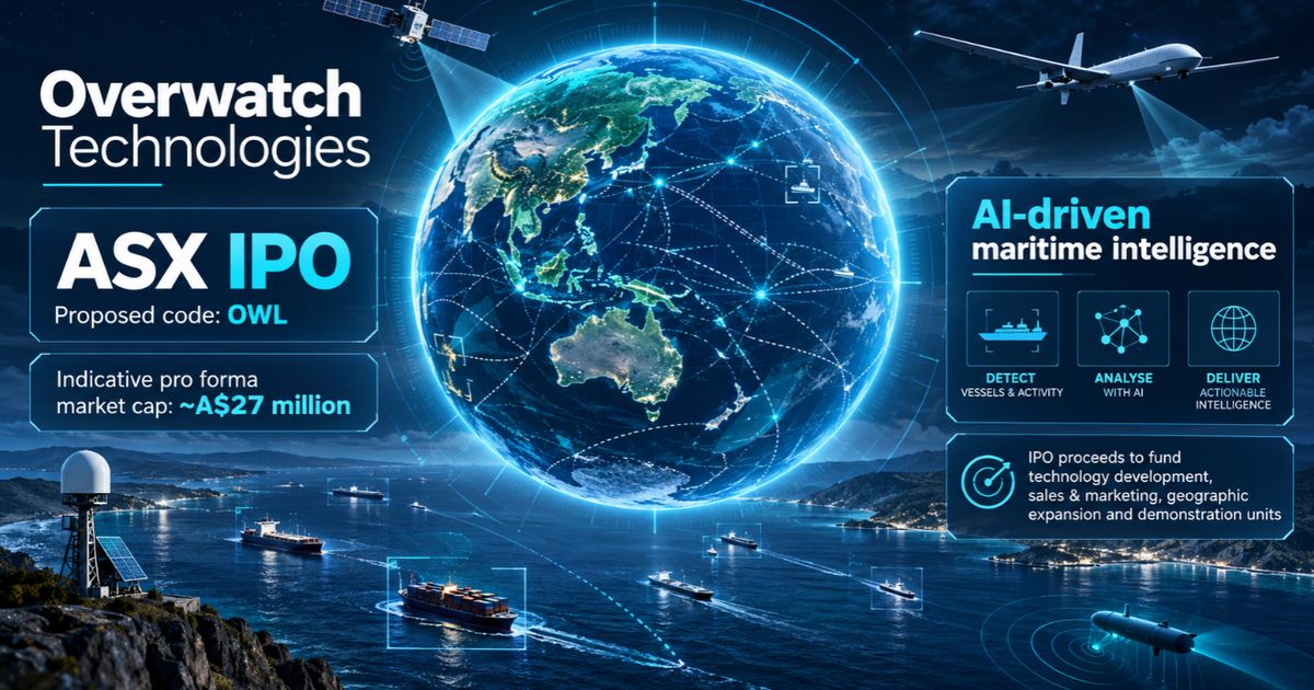 Overwatch Technologies advances ASX IPO to scale AI-driven maritime ...