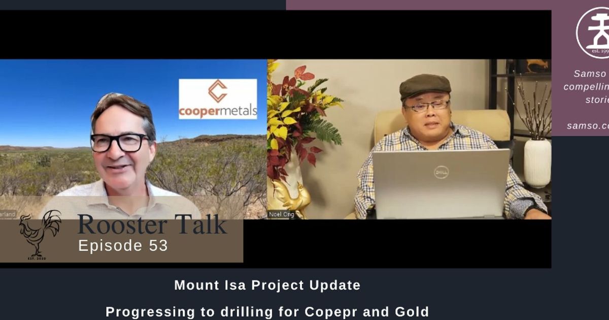 Rooster Talk: Looking for copper and gold in Mt Isa - a project update from Cooper Metals - Vimarsana News